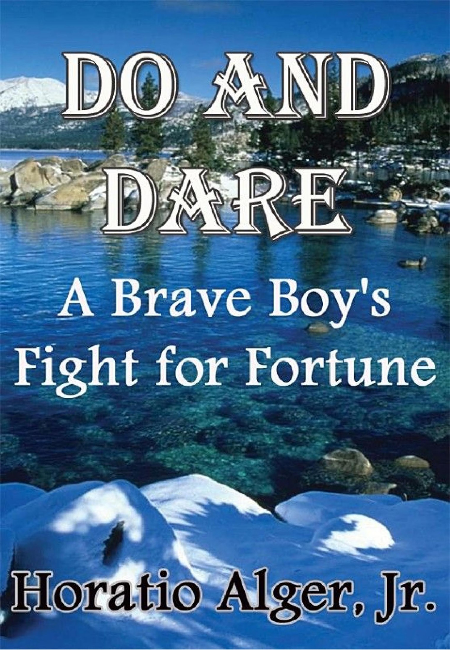 Do and Dare — a Brave Boy's Fight for Fortune